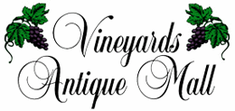Vineyards Antiques - Old and new come gloriously together!